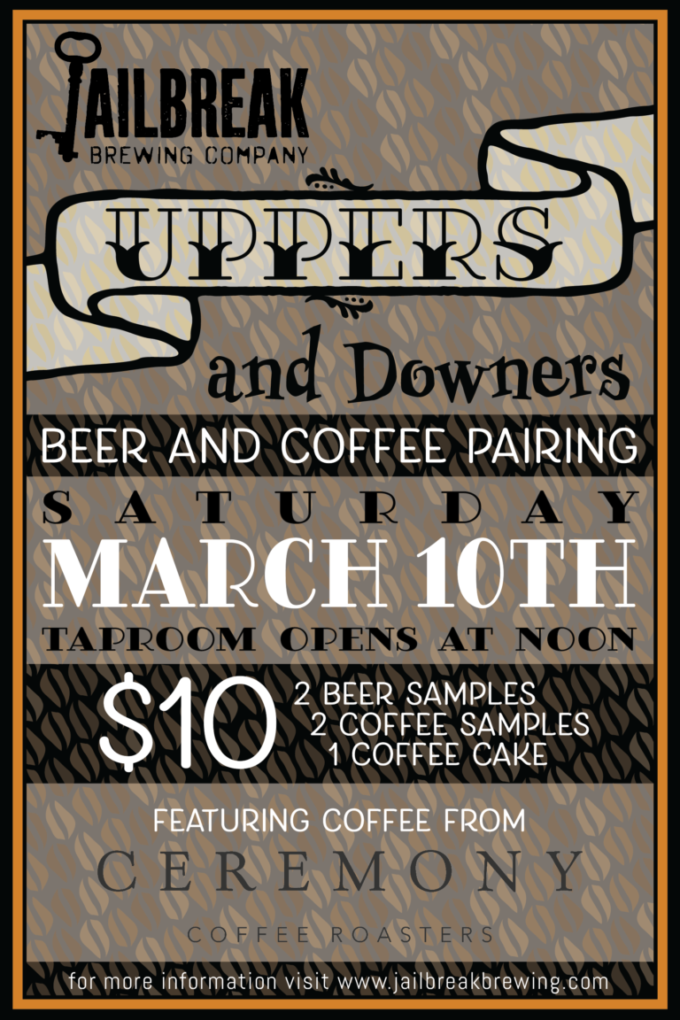 Uppers & Downers A Beer and Coffee Pairing Jailbreak Brewing Company